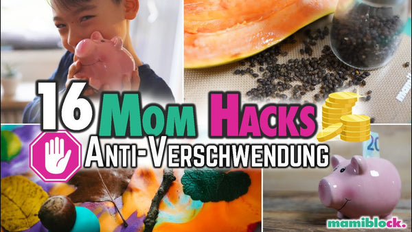 16 Mom Hacks Anti-Verschwendung 💰🌱| Sparhacks | Praktisch & Nachhaltig leben mit Kindern